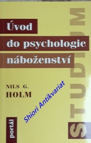 ÚVOD DO PSYCHOLOGIE NÁBOŽENSTVÍ