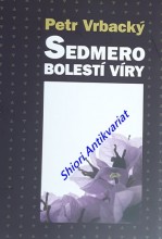 SEDMERO BOLESTÍ VÍRY