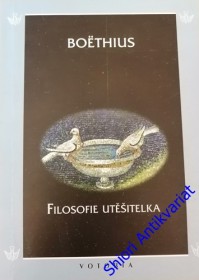 FILOSOFIE UTĚŠITELKA