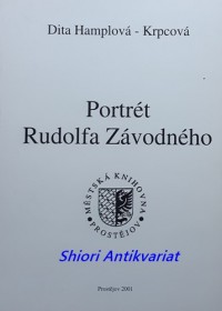 PORTRÉT RUDOLFA ZÁVODNÉHO