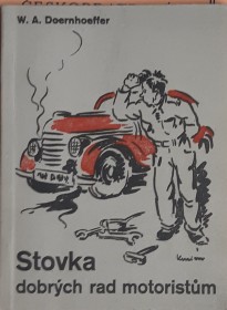 STOVKA DOBRÝCH RAD MOTORISTŮM - Na sto otázek - sto odpovědí