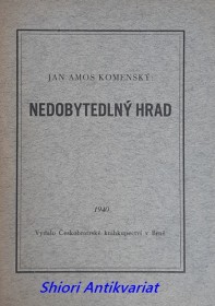 NEDOBYTEDLNÝ HRAD JMÉNO HOSPODINOVO