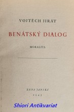 BENÁTSKÝ DIALOG - MORALITA