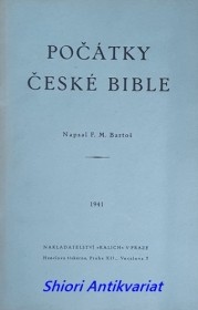 POČÁTKY ČESKÉ BIBLE