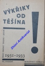 VÝKŘIKY OD TĚŠÍNA - Básně 1931 - 1933