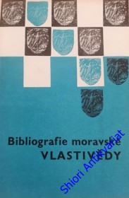 BIBLIOGRAFIE MORAVSKÉ VLASTIVĚDY