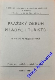 PRAŽSKÝ OKRUH MLADÝCH TURISTŮ