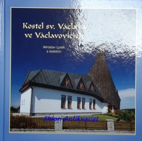 KOSTEL SV. VÁCLAVA VE VÁCLAVOVICÍCH