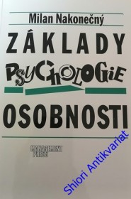 ZÁKLADY PSYCHOLOGIE OSOBNOSTI