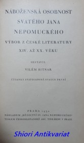 ČÍTANKA SVATOJANSKÁ - Svazek I - NÁBOŽENSKÁ OSOBNOST SV. JANA NEPOMUCKÉHO