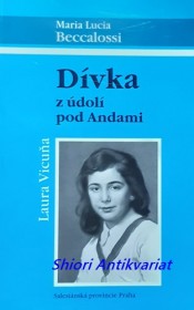 DÍVKA Z ÚDOLÍ POD ANDAMI LAURA VICUŇA