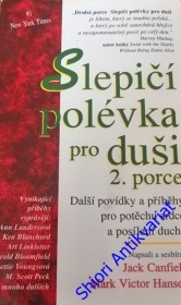 SLEPIČÍ POLÉVKA PRO DUŠI 2.PORCE