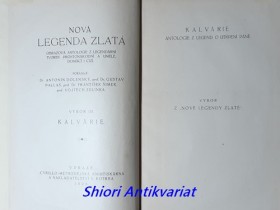 KALVÁRIE - ANTOLOGIE Z LEGEND O UTRPENÍ PÁNĚ - VÝBOR Z " NOVÉ LEGENDY SVATÉ "