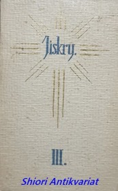 EUCHARISTICKÉ JISKRY - Svazek III