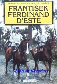 FRANTIŠEK FERDINAND D´ESTE