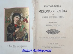 Katolická misionární knížka čili návod ku křesťanskému životu