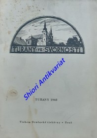 TUŘANY VE SVORNOSTI - Sborník k 50. výročí Katolické vzdělávací besedy Svornost v Tuřanech