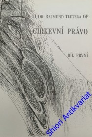 CÍRKEVNÍ  PRÁVO I.