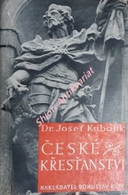 ČESKÉ KŘESŤANSTVÍ - Církev Kristova a jiné náboženské společnosti v naší vlasti