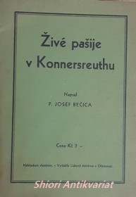 ŽIVÉ PAŠIJE V KONNERSREUTHU