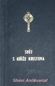 SVĚT S KŘÍŽE KRISTOVA