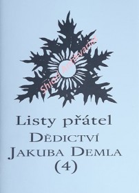 Listy přátel DĚDICTVÍ JAKUBA DEMLA (4)