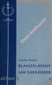 BLAHOSLAVENÝ JAN SARKANDER - RUBÍN MORAVY