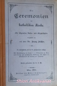 Die Ceremonien der katholischen kirche für allgemeine Volks- und Bürgerschulen