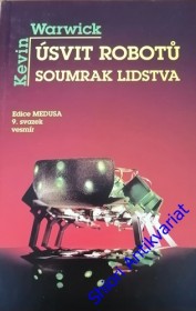 ÚSVIT ROBOTŮ SOUMRAK LIDSTVA