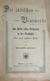 Die jüdischen Blutmorde von ihrem ersten Erscheinen in der Geschichte bis auf unsere Zeit