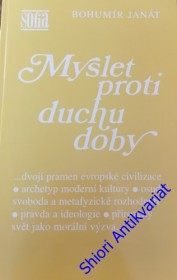 MYSLET PROTI DUCHU DOBY