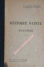 HISTOIRE SAINTE ILLUSTRÉE