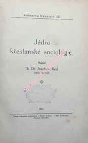 JÁDRO KŘESŤANSKÉ SOCIOLOGIE