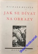 JAK SE DÍVAT NA OBRAZY