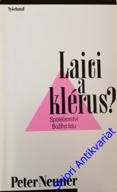 LAICI A KLÉRUS?