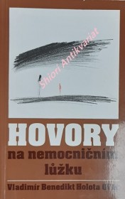 HOVORY NA NEMOCNIČNÍM LŮŽKU