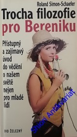 TROCHA FILOZOFIE PRO BERENIKU