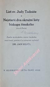 LIST SV. JUDY TADEÁŠE A NEJSTARŠÍ DVA OKRUŽNÍ LISTY BISKUPA ŘÍMSKÉHO ( 1 A 2 PETR )