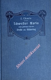 Schwester Maria vom göttlichen Herzen Droste zu Dischering, Ordensfrau vom Guten Hirten