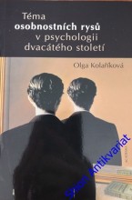 TÉMA OSOBNOSTNÍCH RYSŮ V PSYCHOLOGII DVACÁTÉHO STOLETÍ