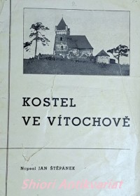 KOSTEL VE VÍTOCHOVĚ