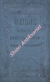 Dzieje kościoła ewangelickiego w Księstwie Cieszyńskiem