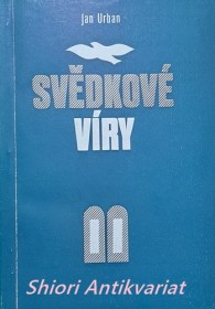 SVĚDKOVÉ VÍRY - ÚVAHY O GALERII MUŽŮ A ŽEN VÍRY PODLE ŽIDŮM 11