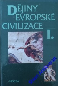 DĚJINY EVROPSKÉ CIVILIZACE I.