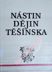 NÁSTIN DĚJIN TĚŠÍNSKA