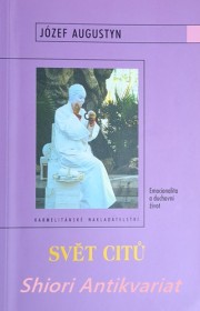 SVĚT CITŮ - Emocionalita a duchovní život