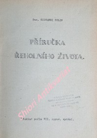 PŘÍRUČKA ŘEHOLNÍHO ŽIVOTA ( Cyklostyl )