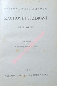 ZACHOVEJ SI ZDRAVÍ ( KEEPING FIT )