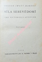 SÍLA SEBEVĚDOMÍ ( THE VICTORIOUS ATTITUDE )