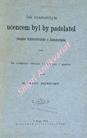 JAK ZNAMENITÝM BYL BY PADĚLATEL RUKOPISU KRÁLOVÉDVORSKÉHO A ZELENOHORSKÉHO